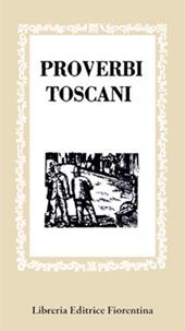 Proverbi toscani. Vol. 1