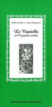 La nepitella in 99 gustose ricette