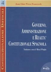 Governo, amministrazione e realtà costituzionale spagnola