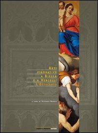 Arti figurative a Biella e a Vercelli: l'Ottocento - Vittorio Natale - Libro Eventi & Progetti Editore 2006 | Libraccio.it