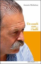 Un coach con... i baffi