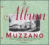 Album Muzzano. Paesaggi, persone e avvenimenti tra '800 e '900