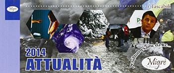 Il tema di attualità. Per le Scuole superiori  - Libro Migrè 2014 | Libraccio.it