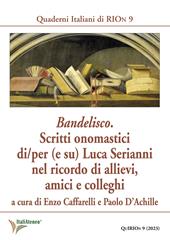 Bandelisco. Scritti onomastici di/per (e su) Luca Serianni nel ricordo di allievi, amici e colleghi