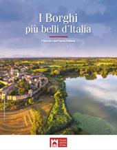 I borghi più belli d'Italia. Il fascino dell'Italia rivelata. Guida 2024