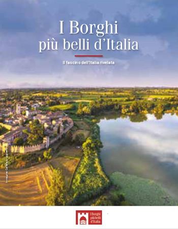 I borghi più belli d'Italia. Il fascino dell'Italia rivelata. Guida 2024 - Claudio Bacilieri - Libro Società Editrice Romana 2024 | Libraccio.it