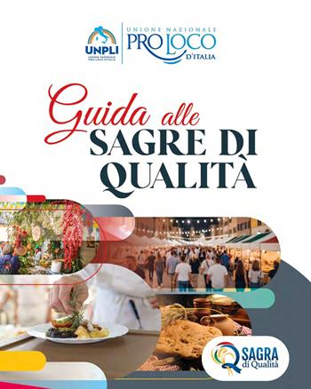 Guida alle sagre di qualità - Patrizia Forlani - Libro Società Editrice Romana 2025 | Libraccio.it