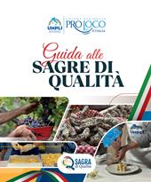 Guida alle sagre di qualità 2026
