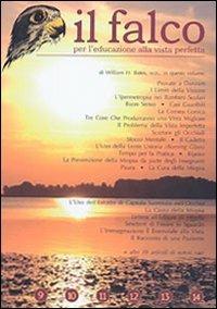 Il falco per l'educazione alla vista perfetta. Raccolta 9 10 11 12 13 14  - Libro Consulenze Gioviali.it 2007, Sistema Bates Originario | Libraccio.it