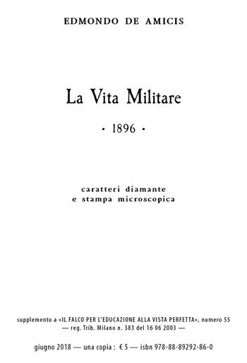 La vita militare. Ediz. a caratteri diamante e stampa microscopica - Edmondo De Amicis - Libro Consulenze Gioviali.it 2018, Sistema Bates Originario | Libraccio.it