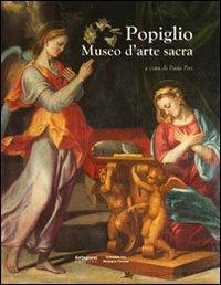 Popiglio Museo d'arte Sacra  - Libro Settegiorni Editore 2010, Arte storia territorio | Libraccio.it