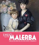 Emilio Malerba (1878-1926). Dagli esordi al Novecento italiano