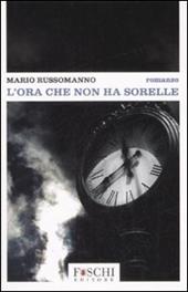 L'ora che non ha sorelle