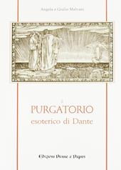 Il purgatorio esoterico di Dante