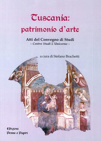 Tuscania. Patrimonio d'arte. Atti del Convegno di studi  - Libro Penne & Papiri 2014, Tuscania historica | Libraccio.it