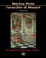 L' orecchio di Mozart - Marina Pinto - Libro Croce Libreria 2005, OzioSapiente | Libraccio.it