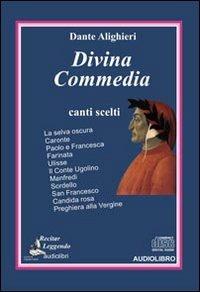 Divina Commedia. Canti scelti letto da Claudio Carini. Audiolibro. CD Audio - Dante Alighieri - Libro Recitar Leggendo Audiolibri 2016 | Libraccio.it