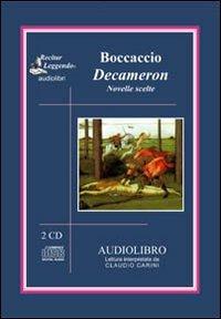 Decameron. Novelle scelte. Audiolibro. 2 CD Audio - Giovanni Boccaccio - Libro Recitar Leggendo Audiolibri 2016 | Libraccio.it