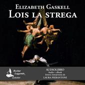 Libraccio Lois la strega (audiolibro)
