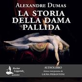 Libraccio La storia della dama pallida (audiolibro)