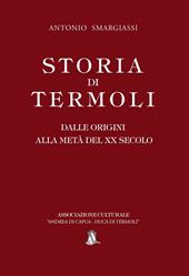 Storia di Termoli. Dalle origini alla metà del XX secolo