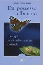 Dal possesso all'amore