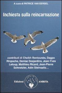 Inchiesta sulla reincarnazione  - Libro Amrita 2011, Oltre la vita | Libraccio.it