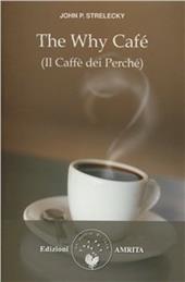 The why café-Il caffè del perché