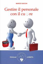 Gestire il personale con il cuore