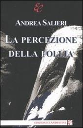 La percezione della follia