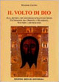 Il volto di Dio - Massimo Centini - Libro Servizi Editoriali Edizioni 2007 | Libraccio.it