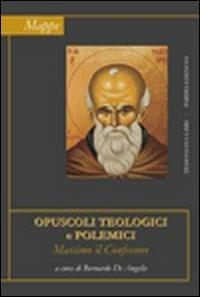 Opuscoli teologici e polemici - Massimo Confessore (san) - Libro Dehoniana Libri 2007, Mappe | Libraccio.it