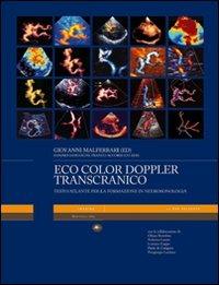 Eco color doppler transcranico. Con DVD - Giovanni Malferrari, Franco Accorsi, Chiara Bertolino - Libro Mattioli 1885 2006, Medicina | Libraccio.it