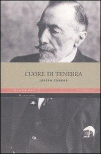 Cuore di tenebra - Joseph Conrad - Libro Mattioli 1885 2006, Ad fluxum aquae | Libraccio.it