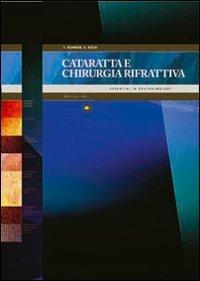 Cataratta e chirurgia rifrattiva - Thomas Kohnen, Douglas Koch - Libro Mattioli 1885 2006, Medicina | Libraccio.it