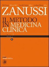 Il metodo in medicina clinica. Ediz. illustrata - Carlo Zanussi - Libro Mattioli 1885 2007, Medicina | Libraccio.it