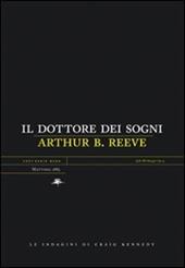 Il dottore dei sogni. Le indagini di Craig Kennedy