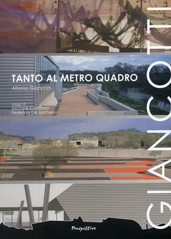 Tanto al metro quadro - Alfonso Giancotti - Libro Prospettive Edizioni 2008 | Libraccio.it
