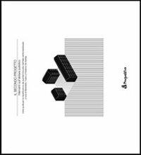 Il secondo progetto. Interventi sull'abitare pubblico. Linee guida per la riqualificazione dei quartieri innovativi nell'Italia centromeridionale. Vol. 1  - Libro Prospettive Edizioni 2012 | Libraccio.it