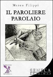 Il paroliere parolaio