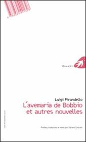 L'Avemaria di Bobbio e altre novelle-L'Avemaria di Bobbio ed autres nouvelles. Ediz. bilingue
