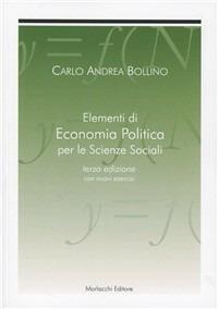 Elementi di economia politica - Carlo A. Bollino - Libro Morlacchi 2005, Strumenti | Libraccio.it