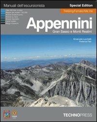 Appennini, Gran Sasso e monti Reatini. Ediz. speciale - Emanuele Lucchetti, Federica Fais - Libro Technopress 2006, Manuali dell'escursionista | Libraccio.it