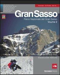 Gran Sasso. Vol. 2 - Emanuele Lucchetti, Federica Fais - Libro Technopress 2006, Montagne dell'Appennino | Libraccio.it
