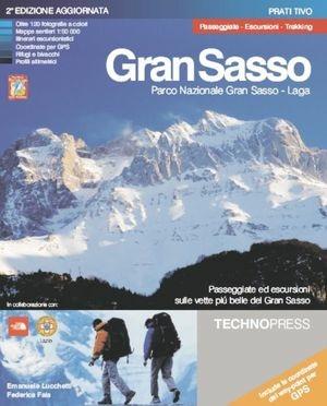 Gran Sasso d'Italia. Prati di Tivo. Ediz. illustrata - Emanuele Lucchetti, Federica Fais - Libro Technopress 2009, Montagne dell'Appennino | Libraccio.it