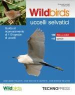 Wildbirds. Uccelli selvatici. Ediz. bilingue  - Libro Technopress 2011 | Libraccio.it
