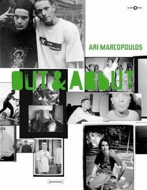Out & about - Ari Marcopoulos - Libro Damiani 2005, Alleged press | Libraccio.it