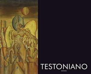 Testoniano - Gianni Testoni - Libro Damiani 2006 | Libraccio.it