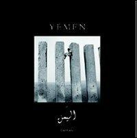 Yemen. Ediz. illustrata - Fabio Rangoni - Libro Damiani 2007 | Libraccio.it