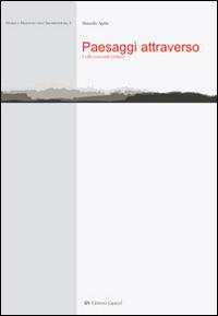 Paesaggi attraverso. 5 ville comunali siciliane - Marcella Aprile - Libro Edizioni Caracol 2011, Storia e progetto nell'architettura | Libraccio.it